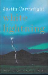 White Lightning by Justin Cartwright